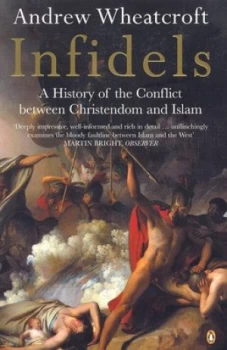 Image of Infidels by Andrew Wheatcroft Book