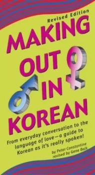 Image of Making Out in Korean by Peter Constantine Paperback
