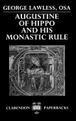 Image of augustine of hippo and his monastic rule
