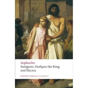 Image of Antigone; Oedipus the King; Electra by Sophocles (Paperback, 2008)