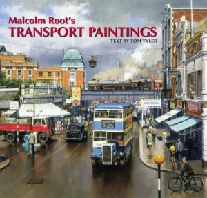 Image of Malcolm Roots Transport Paintings by Malcolm Root Hardback