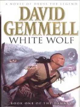 Image of White Wolf by David Gemmell Hardback