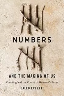 Image of Numbers and the Making of Us : Counting and the Course of Human Cultures