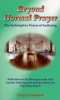 Image of Beyond Normal Prayer by Greg Crowhurst Book