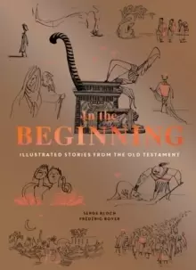 Image of In the Beginning : Illustrated Stories from the Old Testament