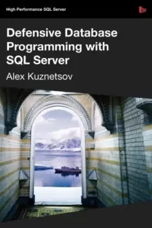 Image of Defensive Database Programming with SQL Server