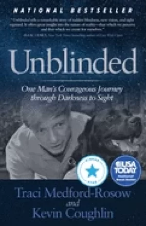 Image of unblinded one mans courageous journey through darkness to sight