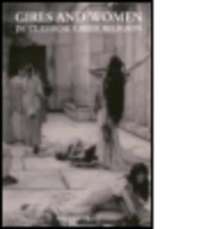 Image of Girls and Women in Classical Greek Religion by Matthew Dillon Paperback