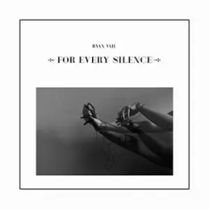 image of Ryan Vail - For Every Silence CD Album - Used