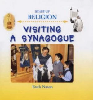 Image of Visiting a Synagogue by Ruth Nason Hardback