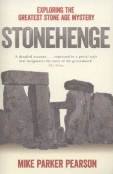 Image of Stonehenge by Mike Parker Pearson Paperback