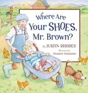 Image of where are your shoes mr brown