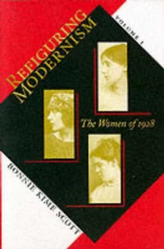 Image of Refiguring Modernism by Bk Scott Paperback