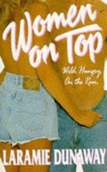 Image of Women on Top by Laramie Dunaway Book
