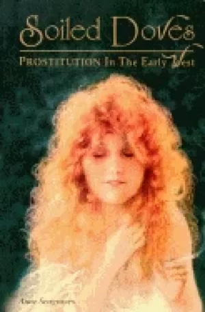 Image of soiled doves prostitution in the early west