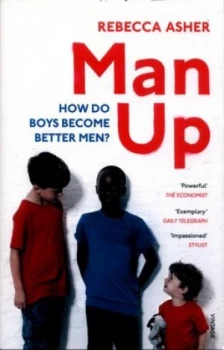 Image of Man up by Rebecca Asher Book