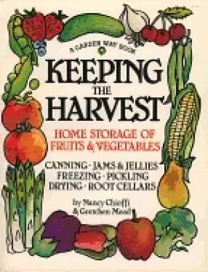 Image of keeping the harvest preserving your fruits vegetables and herbs
