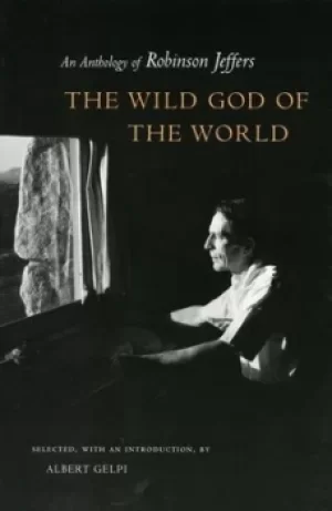 Image of The wild god of the world by Robinson Jeffers