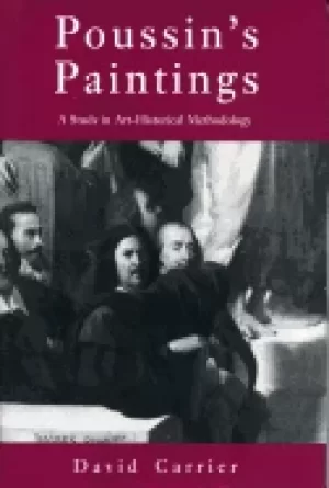 Image of poussins paintings a study in art historical methodology