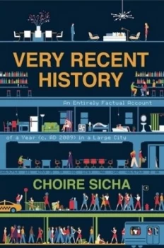 Image of Very Recent History by Choire Sicha Book
