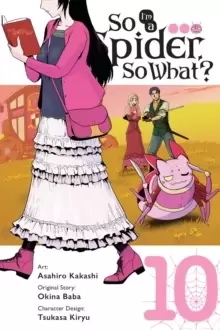 Image of So I'm a Spider, So What?, Vol. 10