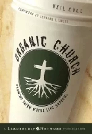 Image of organic church growing faith where life happens