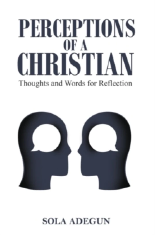 Image of Perceptions of a Christian. Paperback. By Sola Adegun Books