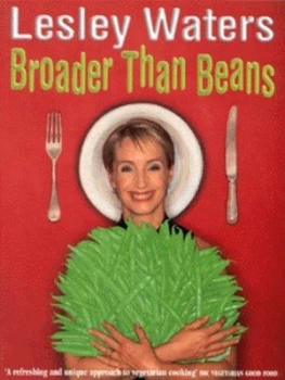 Image of Broader Than Beans by Lesley Waters and Gus Filgate Book