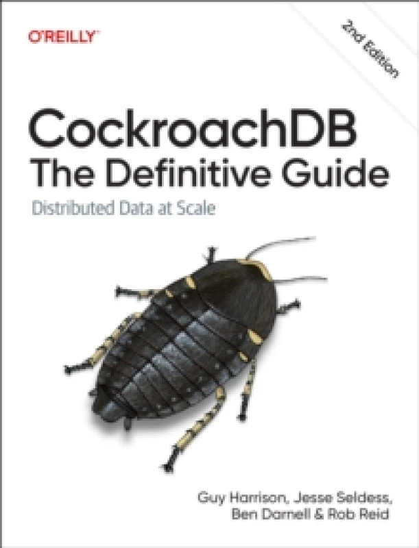 Image of Cockroachdb: The Definitive Guide : Distributed Data at Scale Paperback / softback
