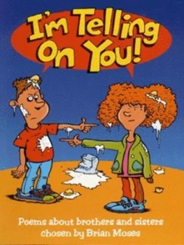 Image of Im Telling on You by Brian Moses Book