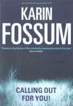 Image of Calling Out for You by Karin Fossum Paperback