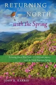 Image of Returning north with the spring by John R Harris