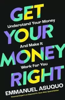 Image of Get Your Money Right by Emmanuel Asuquo