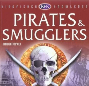 Image of Pirates and Smugglers by Moira Butterfield Hardback