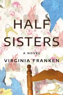 Image of Half Sisters : A Novel
