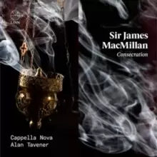 image of Sir James MacMillan: Consecration