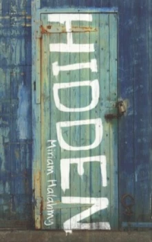Image of Hidden by Miriam Halahmy Paperback