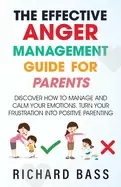Image of effective anger management guide for parents discover how to manage and cal