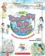Image of this is the way we go to school a book about children around the world