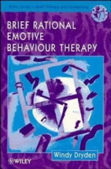 Image of Brief Rational Emotive Behaviour Therapy by Windy Dryden Paperback