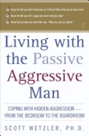 Image of living with the passive aggressive man coping with hidden aggression from t
