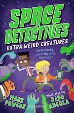 Image of Space Detectives: Extra Weird Creatures