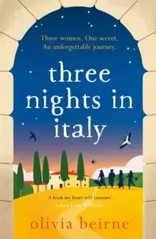 Image of Three Nights in Italy: a hilarious and heart-warming story of love, second chances and the importance of not taking life for granted