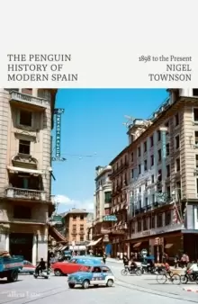 Image of The Penguin History of Modern Spain : 1898 to the Present