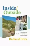 Image of insideoutside adventures in caribbean history and anthropology