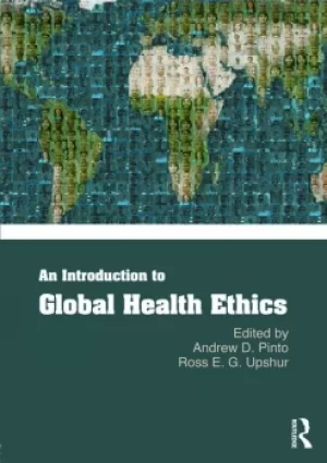 Image of An Introduction to Global Health Ethics
