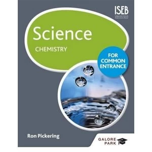 Image of Science for Common Entrance: Chemistry by Ron Pickering (Paperback, 2015)
