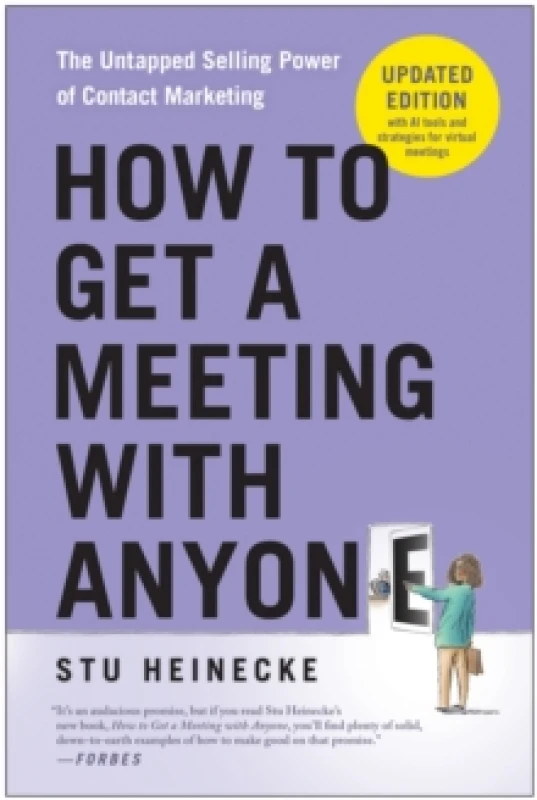 Image of How to Get a Meeting with Anyone, Updated Edition : The Untapped Selling Power of Contact Marketing Paperback / softback