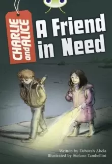 Image of Bug Club Independent Fiction Year 4 Grey B Charlie and Alice A Friend in Need