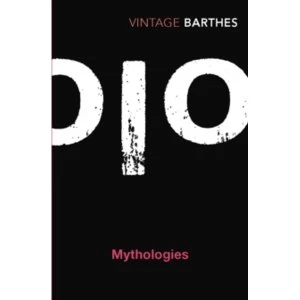 Image of Mythologies by Roland Barthes (Paperback, 2009)